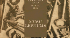 Īspieja pīteikt pretendentus Kulturys goda bolvai 2012
