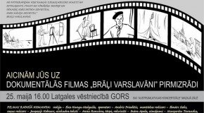 Pyrmizruodi pīdzeivuos dokumentaluo kina „Brāļi Varslavāni”