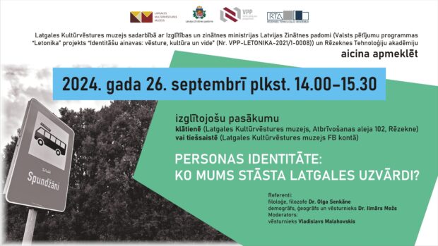 Izgleitojūšs pasuokums "Personas identitāte: ko mums stāsta Latgales uzvārdi?" @ Latgolys Kulturviesturis muzejs