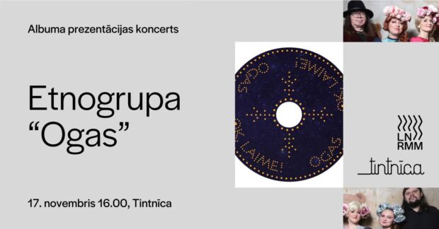 Etnogrupys "Ogas" albuma prezentacejis koncerts @ Kulturtelpa "Tintnīca"