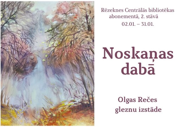 Olgys Rečis gleznu izstuode "Noskaņas dabā" @ Rēzeknis Centraluo biblioteka